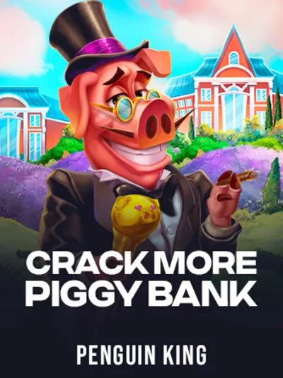 Crack More Piggy Banks